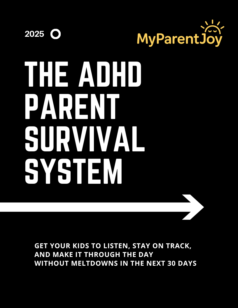 THE ADHD PARENT SURVIVAL SYSTEM - 30-day challenge